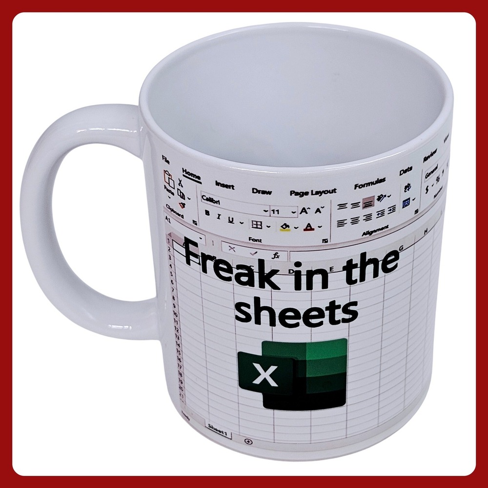 Unbranded Freak‎ In The Sheets Excel Spreadsheet Humor Mug SZ 11oz White LN
